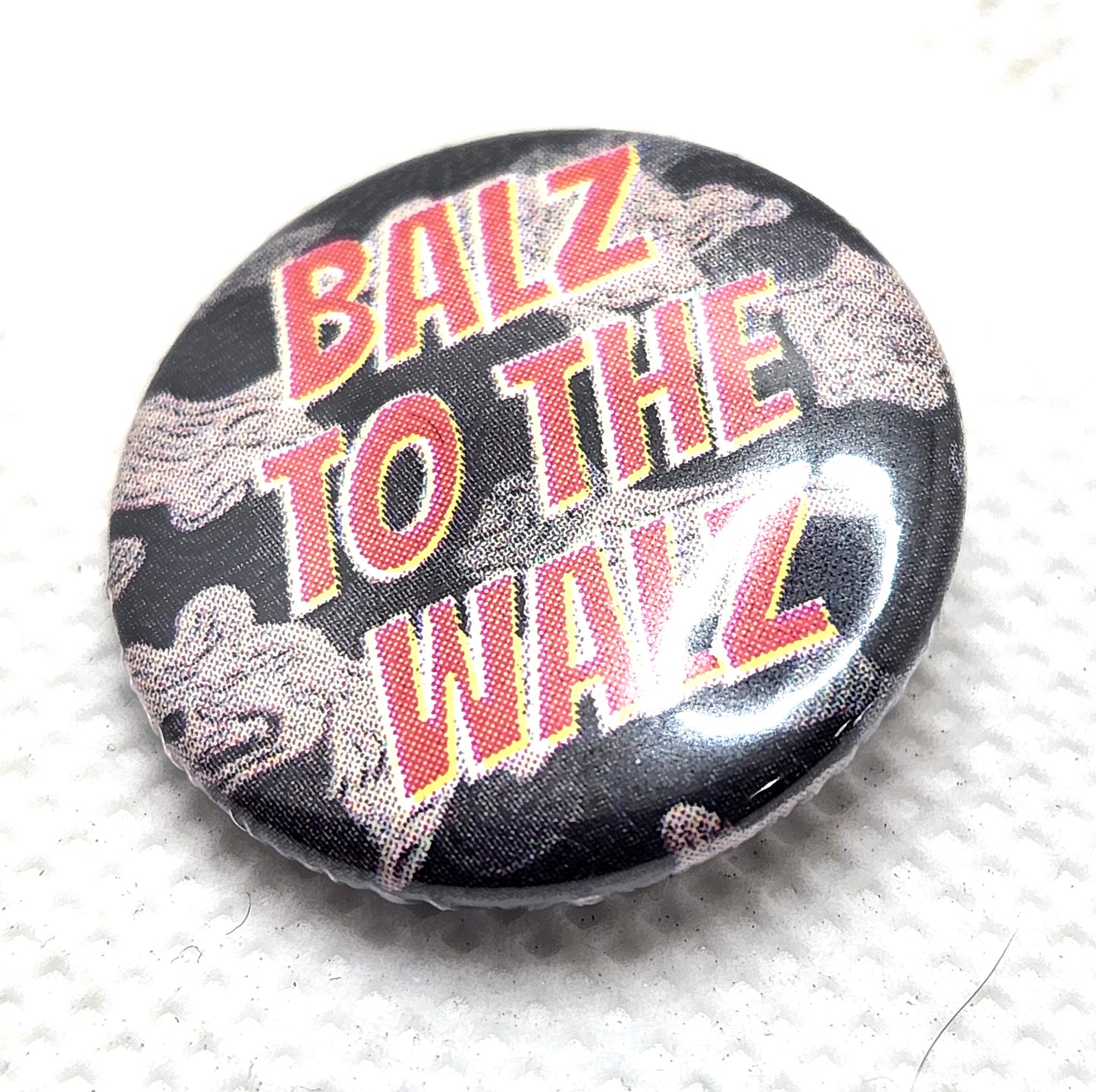 Balz To The Walz 1 inch Button
