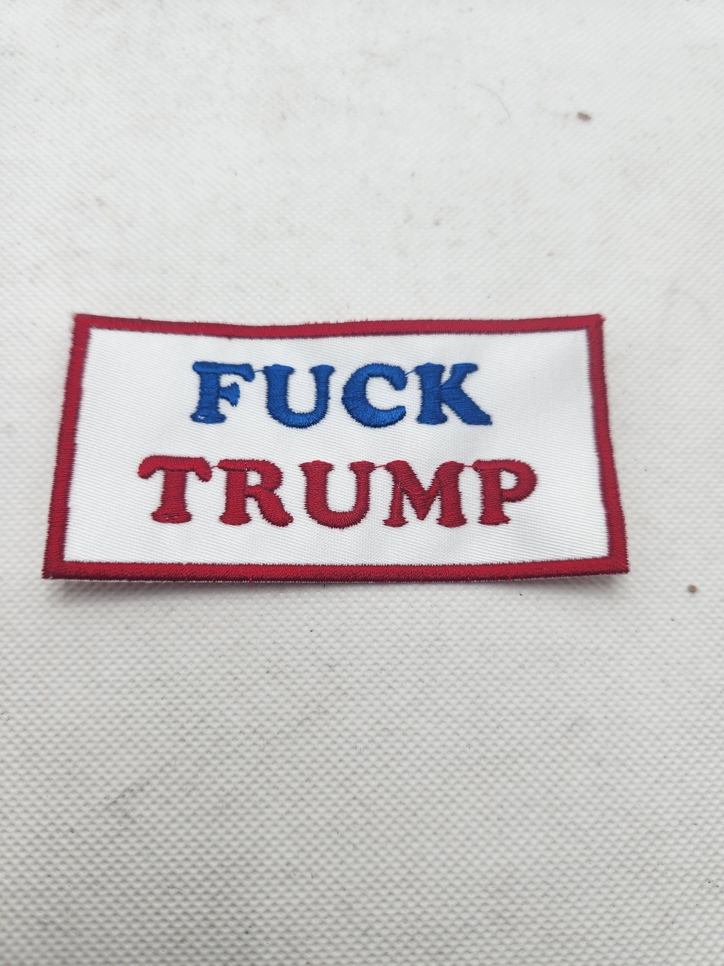 Fuck Trump Embroidered Patch