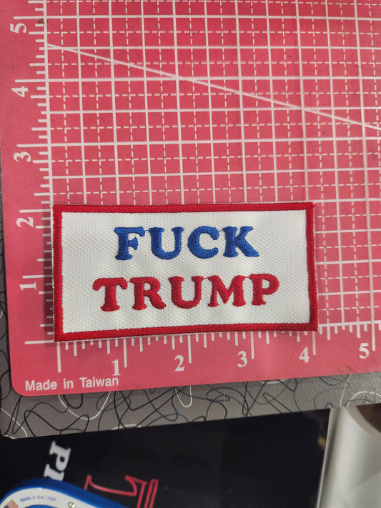 Fuck Trump Embroidered Patch