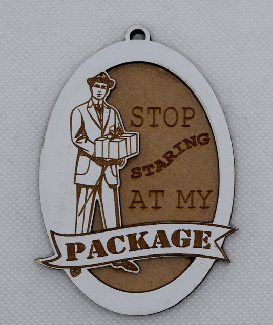 Stop Staring At My Package Retro Ornament