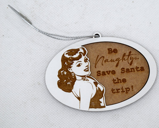 Be Naughty Retro Ornament