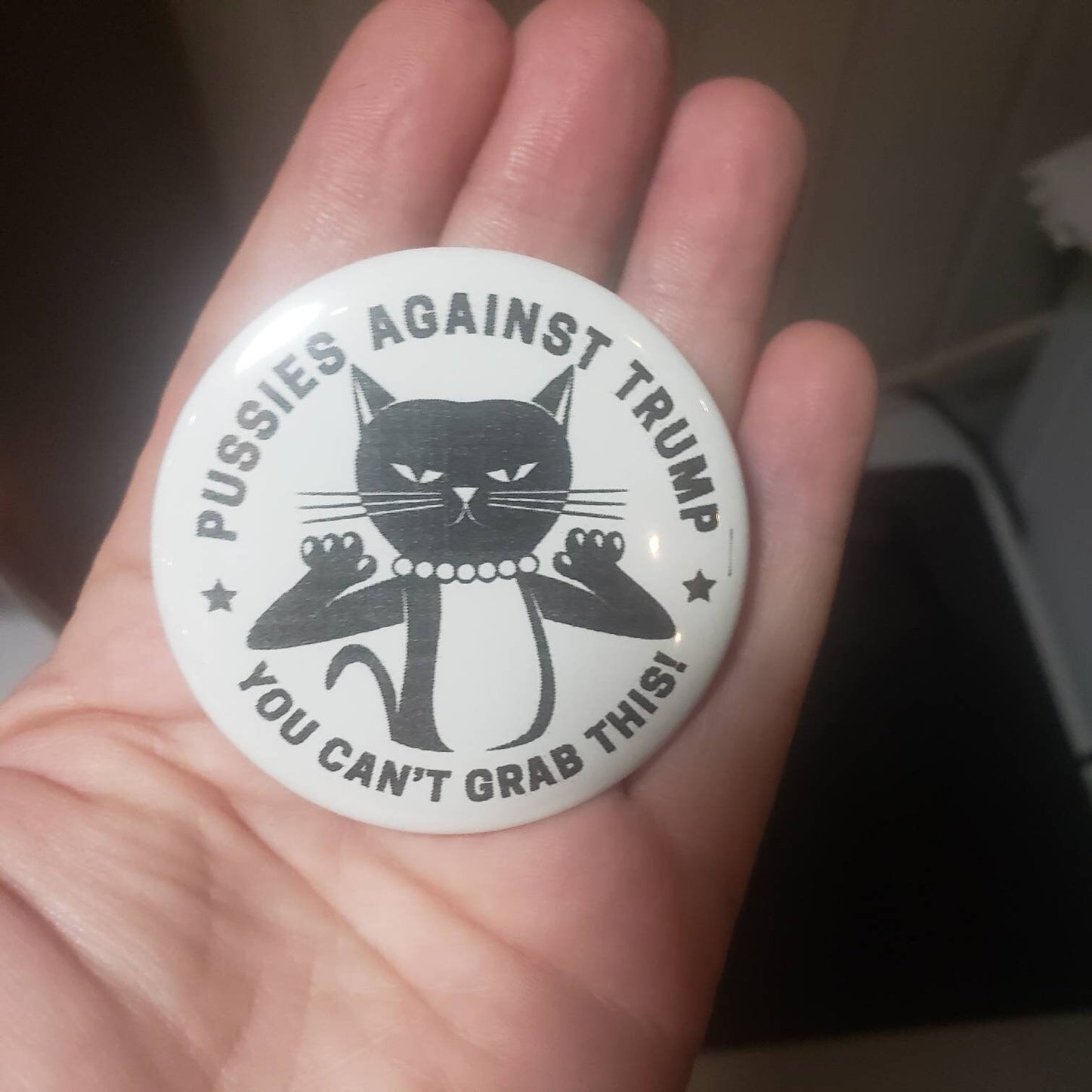 Pussies Against Trump 2.25 inch Button
