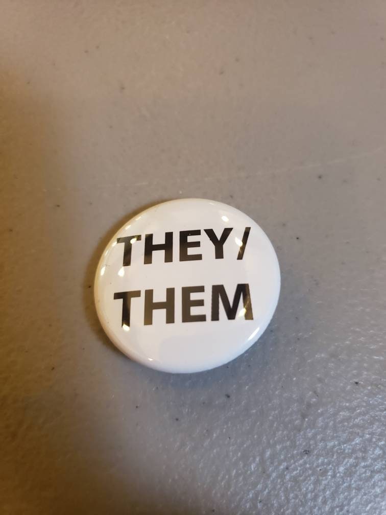 Pronoun Button 1.25 inch Button