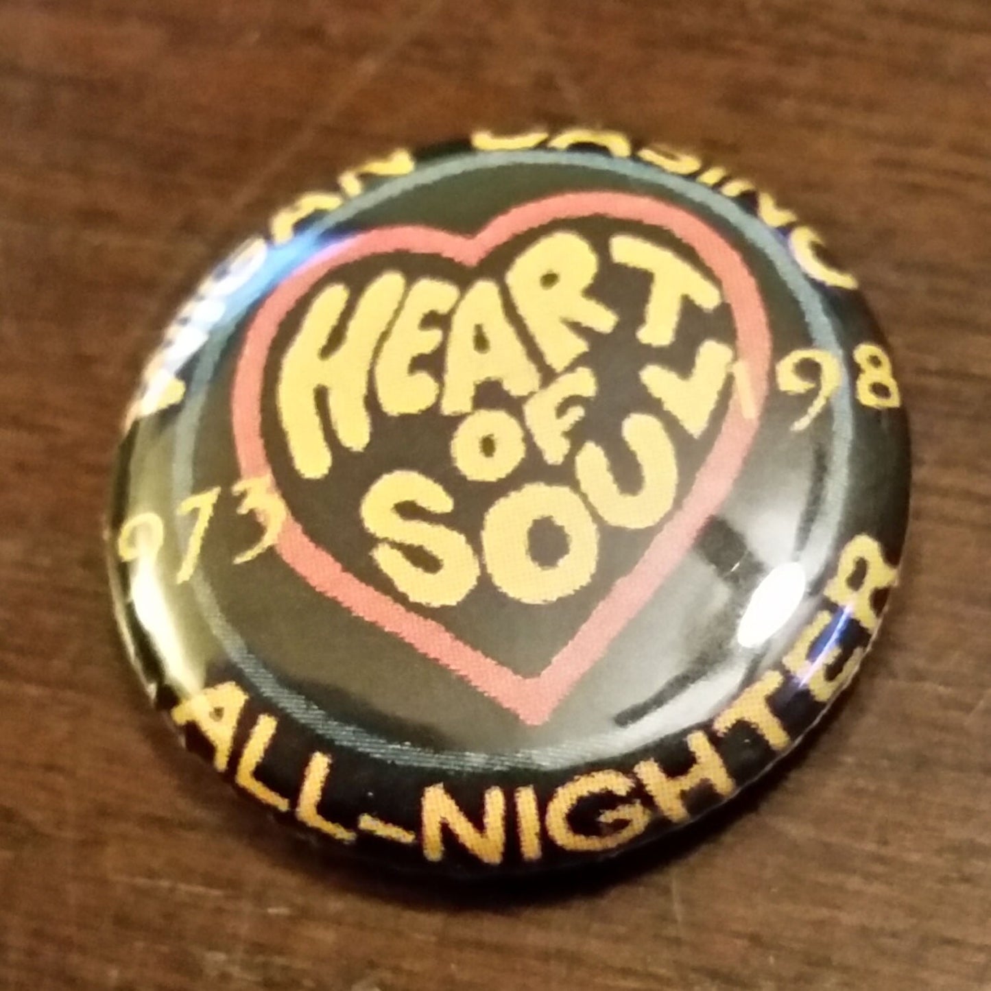 Wigan Casino - Heart of Soul All Nighter 1 inch button