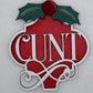 Cunt Fancy Arabesque Ornament
