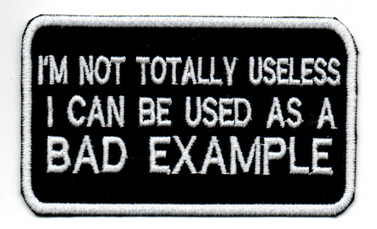 Bad Example Embroidered Patch