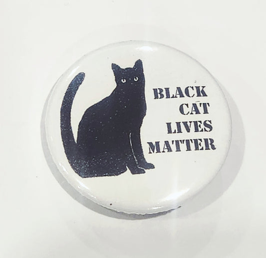 Button badge with a black cat illustration and 'Black Cat Lives Matter' text on a white background