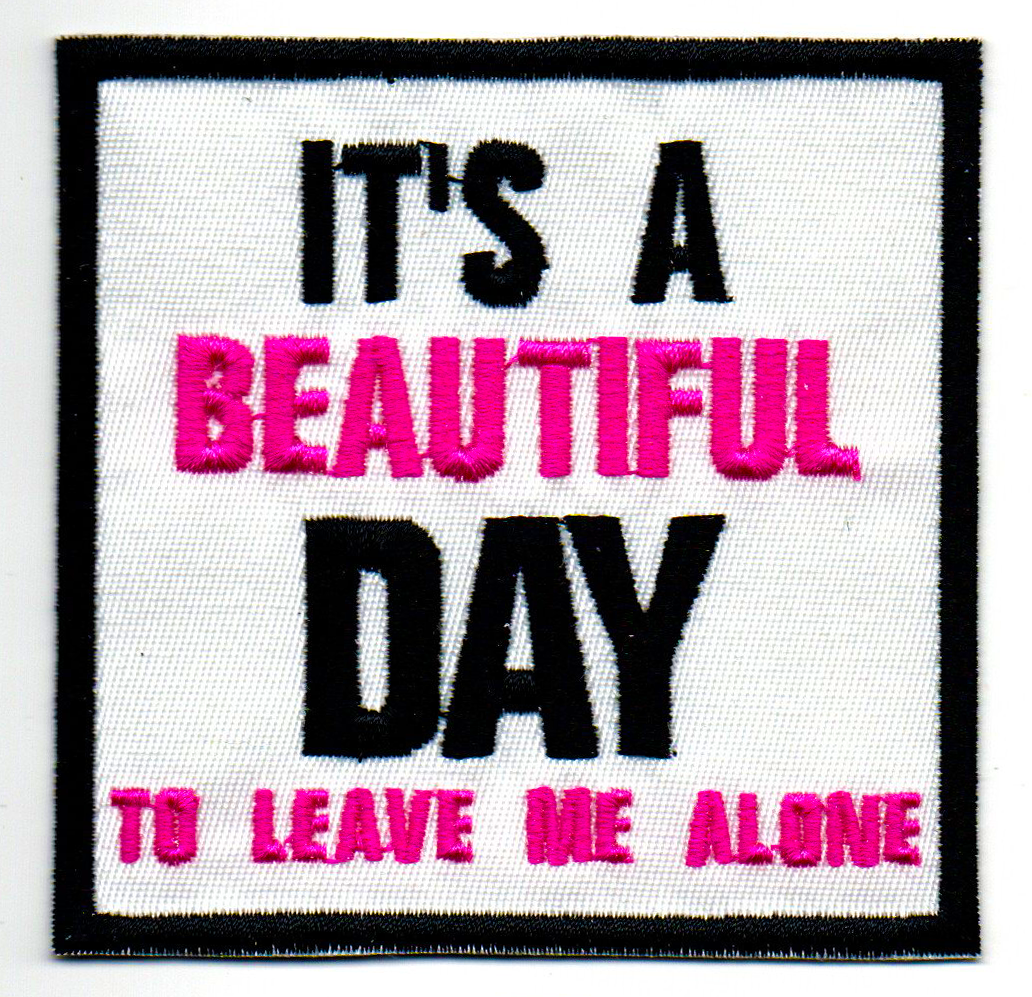 Beautiful Day Embroidered Patch