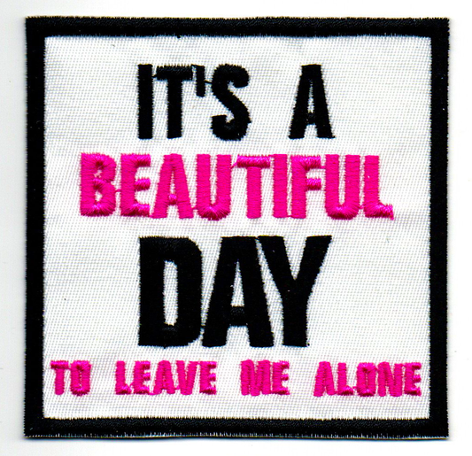 Beautiful Day Embroidered Patch