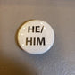 Pronoun Button 1.25 inch Button