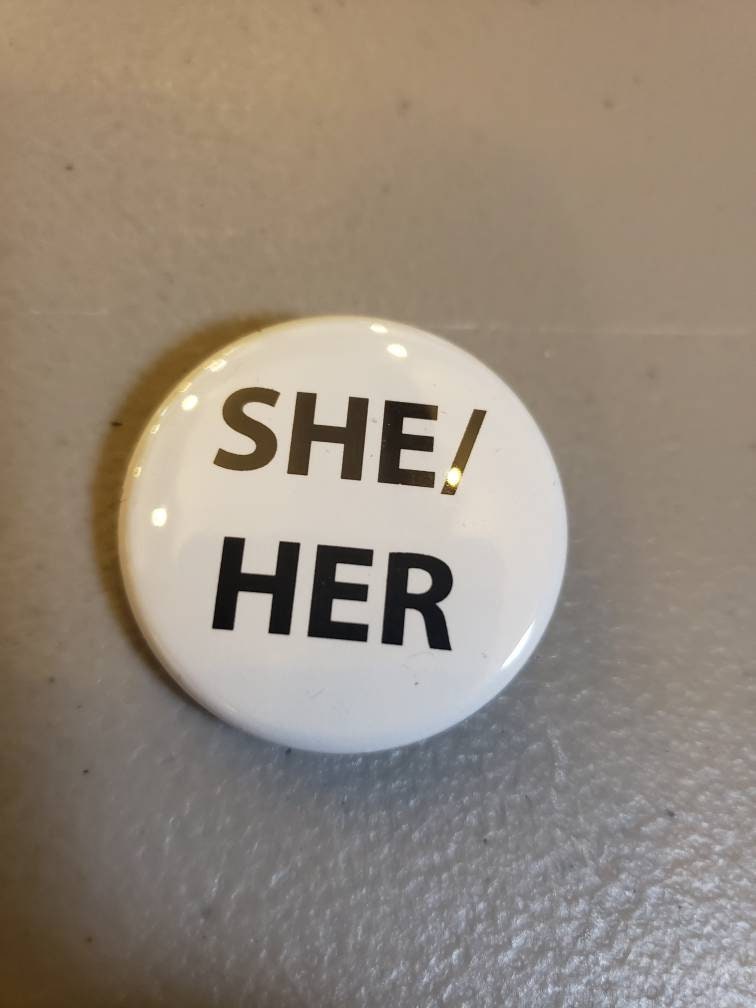 Pronoun Button 1.25 inch Button