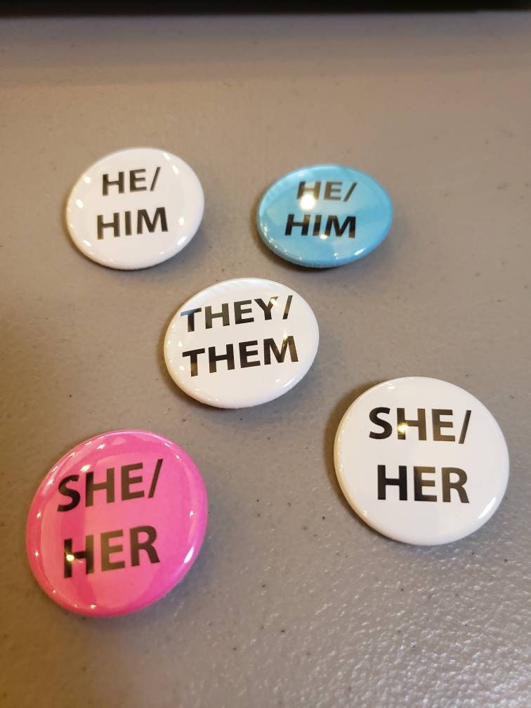 Pronoun Button 1.25 inch Button